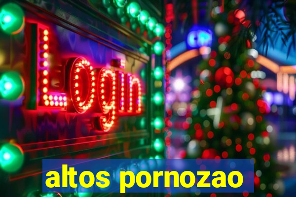 altos pornozao